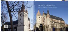 Kirche? Um Gottes Willen! von Pfarrgemeinde St. Matthias,  Nieder-Roden