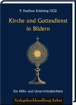 Kirche und Gottesdienst in Bildern von Schöning,  Paulinus