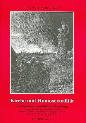 Kirche und Homosexualität von DeMattei,  Robert, Stickler,  Alfons M