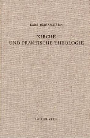 Kirche und Praktische Theologie von Emersleben,  Lars