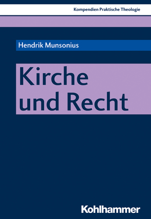 Kirche und Recht von Klie,  Thomas, Munsonius,  Hendrik, Schlag,  Thomas