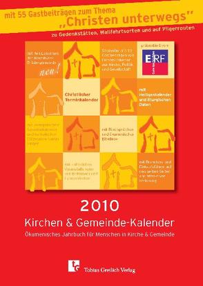 Kirchen & Gemeinde-Kalender 2010 von Greilich,  Erika, Greilich,  Tobias