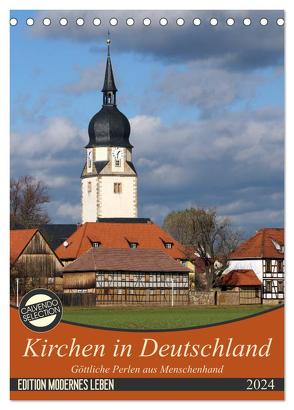 Kirchen in Deutschland – Göttliche Perlen aus Menschenhand (Tischkalender 2024 DIN A5 hoch), CALVENDO Monatskalender von Flori0,  Flori0