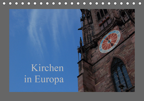 Kirchen in Europa (Tischkalender 2021 DIN A5 quer) von Falk,  Dietmar