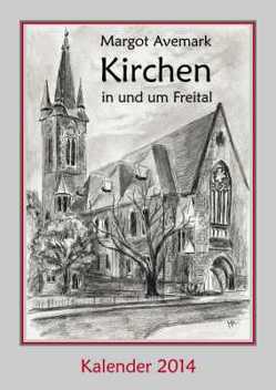 Kirchen in und um Freital von Avemark,  Margot