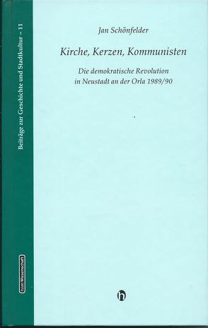 Kirchen, Kerzen, Kommunisten von Schönfelder,  Jan