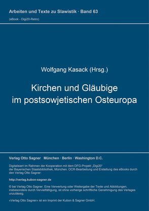 Kirchen und Gläubige im postsowjetischen Osteuropa von Kasack,  Wolfgang