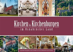 Kirchen und Kirchenburgen im Osnabrücker Land von Mittelstädt,  Fritz-Gerd, Mosebach,  Karsten