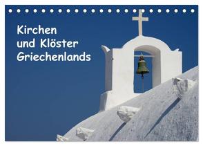 Kirchen und Klöster Griechenlands (Tischkalender 2024 DIN A5 quer), CALVENDO Monatskalender von Westerdorf,  Helmut