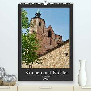 Kirchen und Klöster in Deutschland (Premium, hochwertiger DIN A2 Wandkalender 2022, Kunstdruck in Hochglanz) von Janke,  Andrea