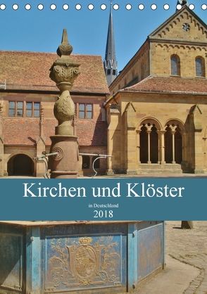 Kirchen und Klöster in Deutschland (Tischkalender 2018 DIN A5 hoch) von Janke,  Andrea