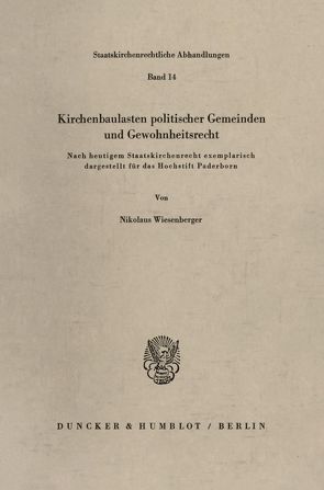 Kirchenbaulasten politischer Gemeinden und Gewohnheitsrecht. von Wiesenberger,  Nikolaus