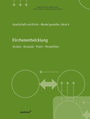 Kirchenentwicklung von Dessoy,  Valentin, Hennecke,  Christian, Lames,  Gundo, Lätzel,  Martin