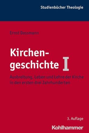 Kirchengeschichte I von Dassmann,  Ernst