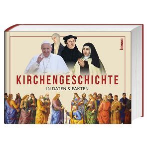 Kirchengeschichte in Daten & Fakten von Kotzula,  Stefan