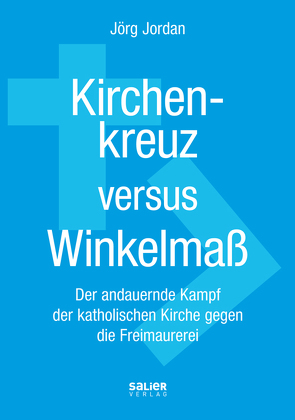 Kirchenkreuz versus Winkelmaß von Jordan,  Jörg