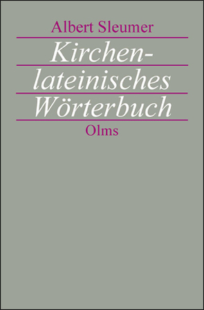 Kirchenlateinisches Wörterbuch von Sleumer,  Albert