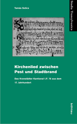 Kirchenlied zwischen Pest und Stadtbrand von Szöcs,  Tamás