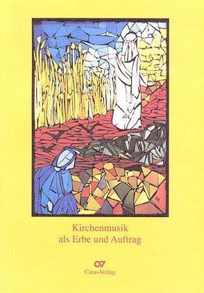 Kirchenmusik als Erbe und Auftrag von Völkl,  Helmut