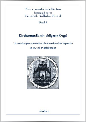 Kirchenmusik mit obligater Orgel von Ackermann,  Peter, Hoffmann,  Wolfgang, Janz,  Bernhard, Krombach,  Gabriela, Ladenburger,  Michael, Loos,  Helmut, Prassl,  Franz K, Reutter,  Jochen, Riedel,  Friedrich W, Riedel,  Friedrich Wilhelm, Schuler,  Manfred, Walter,  Rudolf