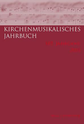 Kirchenmusikalisches Jahrbuch 105. Jahrgang 2021 von Feldhordt,  Philip, Hösl,  Elisabeth, Janíčková,  Kateřina, Konrad,  Ulrich, Lederer,  Franz, Schmid,  Bernhold, Swientek,  Lucia, Trinkewitz,  Jürgen, Vicarova,  Eva