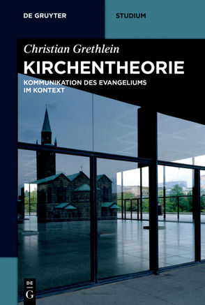 Kirchentheorie von Grethlein,  Christian