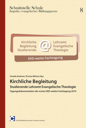 Kirchliche Begleitung Studierende Lehramt Evangelische Theologie von Andrews,  Claudia, Boehme,  Thomas