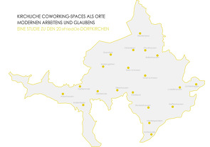 Kirchliche Coworking-Spaces als Orte modernen Arbeitens und Glaubens von Franz,  Birgit, Ide,  Janine, Maloku,  Kaltrina, Maybaum,  Georg, Tinney,  Sonja