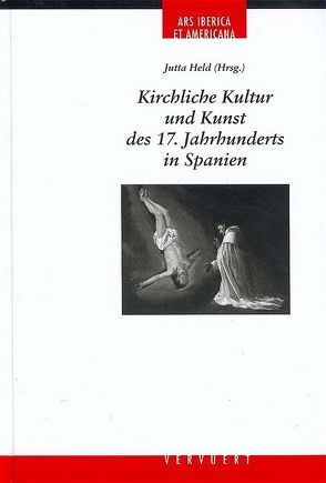 Kirchliche Kultur und Kunst im 17. Jahrhundert von Held,  Jutta