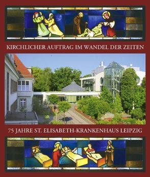 Kirchlicher Auftrag im Wandel der Zeiten von Blasskiewitz,  Dieter, Gollner,  Angela, März,  Eva M, Meinel,  Klaus, Misch,  Waldemar, Nartschik,  Clemens, Noack,  Thomas, Ostwald,  Olaf, Seiffert,  Siegfreid