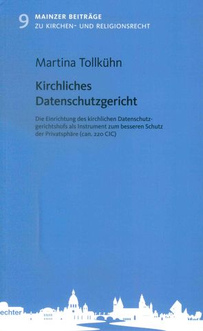 Kirchliches Datenschutzgericht von Tollkühn,  Martina