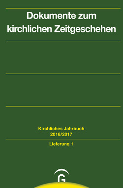 Kirchliches Jahrbuch für die Evangelische Kirche in Deutschland / Dokumente zum kirchlichen Zeitgeschehen von Fix,  Karl-Heinz, Gorski,  Horst, Kaiser,  Klaus-Dieter, Lepp,  Claudia, Oelke,  Harry