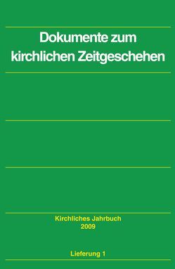 Kirchliches Jahrbuch für die Evangelische Kirche in Deutschland / Dokumente zum kirchlichen Zeitgeschehen von Barth,  Hermann, Fix,  Karl-Heinz, Hauschildt,  Friedrich, Lepp,  Claudia, Oelke,  Harry, Schultze,  Harald