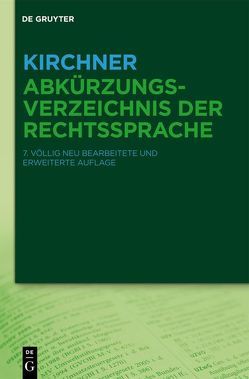 Kirchner – Abkürzungsverzeichnis der Rechtssprache von Kirchner,  Hildebert