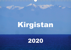 Kirgistan 2020 (Wandkalender 2020 DIN A3 quer) von Louise Lämmlein,  Sarah