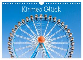 Kirmes Glück (Wandkalender 2024 DIN A4 quer), CALVENDO Monatskalender von Scherf,  Dietmar