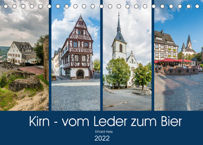 Kirn – vom Leder zum Bier (Tischkalender 2022 DIN A5 quer) von Hess,  Erhard