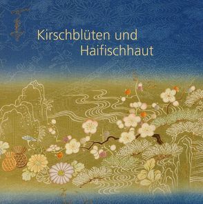 Kirschblüten und Haifischhaut von Brachwitz,  Petra, Brix,  Walter Bruno, Fleischmann-Heck,  Isa, Neuhausen,  Angelika