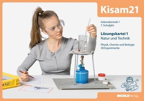 Kisam21 – Experimentierkartei 1 – Lösungen von Autorenteam