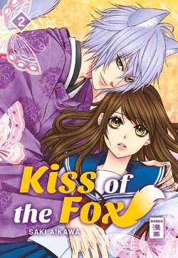 Kiss of the Fox 02 von Aikawa,  Saki, Okada-Willmann,  Yayoi