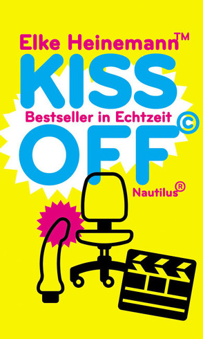 Kiss off von Heinemann,  Elke