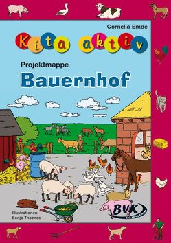 Kita aktiv Projektmappe Bauernhof von Emde,  Cornelia