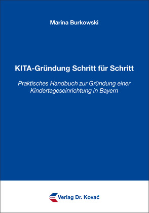 KITA-Gründung Schritt für Schritt von Burkowski,  Marina