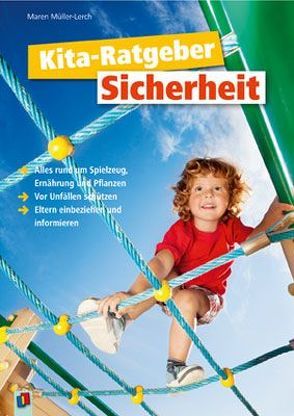 Kita-Ratgeber Sicherheit von Müller-Lerch,  Maren