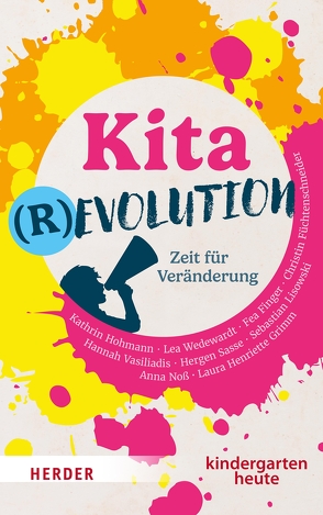 Kitarevolution von Finger,  Fea, Füchtenschneider,  Christin, Grimm,  Laura Henriette, Hohmann,  Kathrin, Lisowski,  Sebastian, Noß,  Anna, Sasse,  Hergen, Vasiliadis,  Hannah, Wedewardt,  Lea