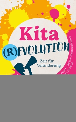 Kitarevolution von Finger,  Fea, Füchtenschneider,  Christin, Grimm,  Laura Henriette, Hohmann,  Kathrin, Lisowski,  Sebastian, Noß,  Anna, Sasse,  Hergen, Vasiliadis,  Hannah, Wedewardt,  Lea