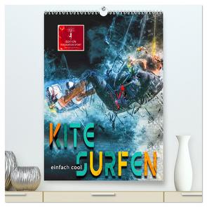 Kitesurfen – einfach cool (hochwertiger Premium Wandkalender 2024 DIN A2 hoch), Kunstdruck in Hochglanz von Roder,  Peter