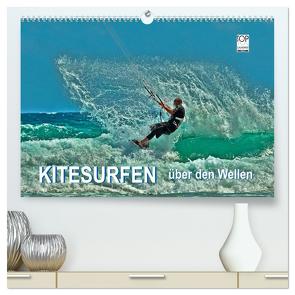 Kitesurfen – über den Wellen (hochwertiger Premium Wandkalender 2024 DIN A2 quer), Kunstdruck in Hochglanz von Roder,  Peter