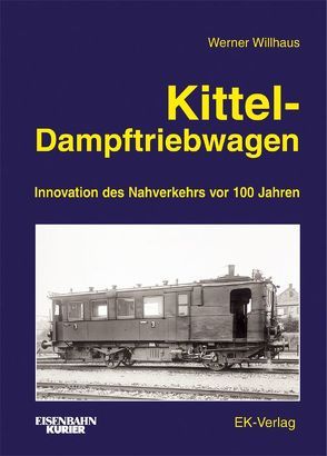 Kittel-Dampftriebwagen von Willhaus,  Werner