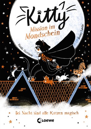 Kitty (Band 1) – Mission im Mondschein von Harrison,  Paula, Løvlie,  Jenny, Mannchen,  Nadine